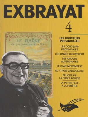 cover image of Exbrayat (4). Les douceurs provinciales
